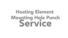 Molybedenum Heating Element Mounting Hole Punch Service - The Heat Treat Shop